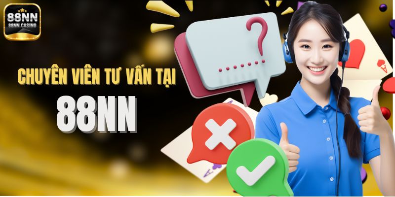 Các chuyên viên tư vấn hỗ trợ mọi lúc