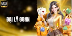 Đại Lý 88NN - Cơ Hội Kiếm Tiền Bền Vững Cùng Nhà Cái Uy Tín