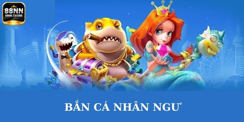 Những điều thú vị trong game bắn cá nhân ngư
