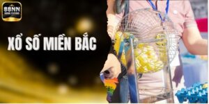 Xổ Số Miền Bắc - Cách Ăn Đậm Dành Cho Người Biết Nắm Thời Cơ